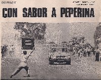 No basta un buen auto y un buen corredor para elaborar un triunfo. El equipo de los Torino complementó velocidad y precisión con excelente señalamiento; graduaron sabiamente la marcha de GRADASSI hacia el final.